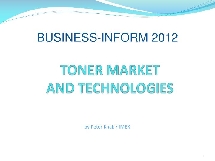 toner market and technologies