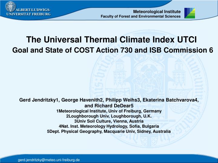 the universal thermal climate index utci goal and state of cost action 730 and isb commission 6