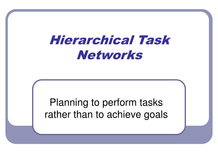 hierarchical task networks