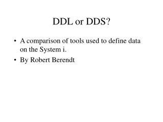 DDL or DDS?
