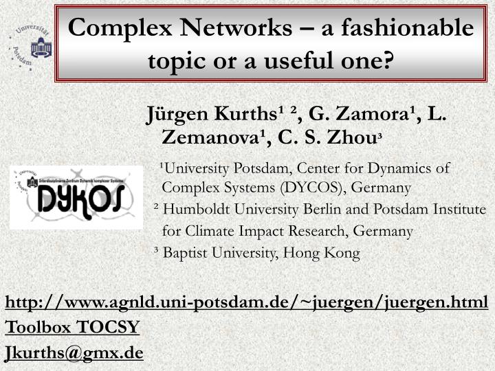 complex networks a fashionable topic or a useful one