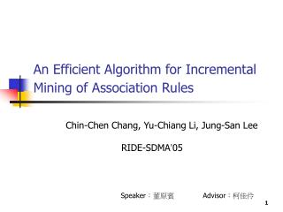 An Efficient Algorithm for Incremental Mining of Association Rules