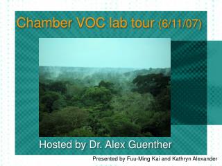 Chamber VOC lab tour (6/11/07)