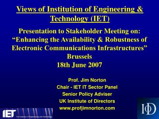 Views of Institution of Engineering &amp; Technology (IET)