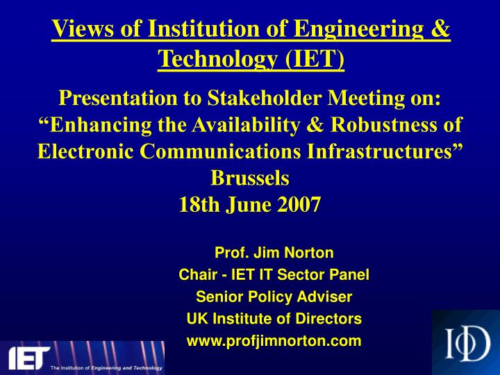 views of institution of engineering technology iet