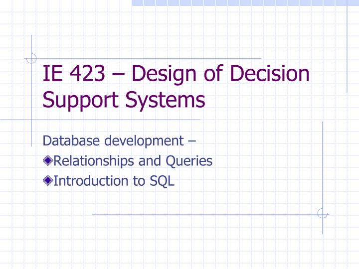 ie 423 design of decision support systems