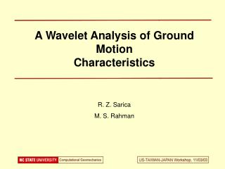A Wavelet Analysis of Ground Motion Characteristics