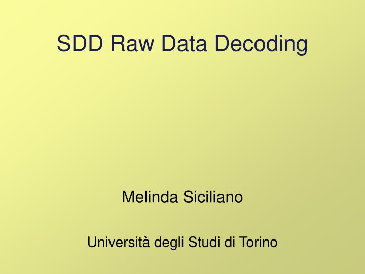 sdd raw data decoding