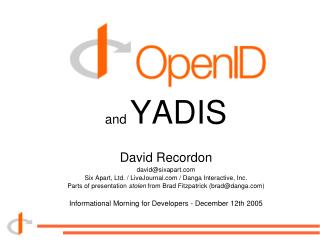 and YADIS David Recordon david@sixapart