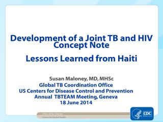 Development of a Joint TB and HIV Concept Note Lessons Learned from Haiti
