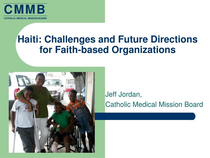 haiti challenges and future directions for faith based organizations
