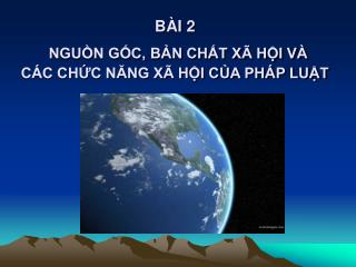 b i 2 ngu n g c b n ch t x h i v c c ch c n ng x h i c a ph p lu t