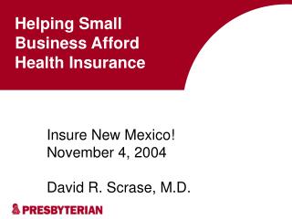 Helping Small Business Afford Health Insurance
