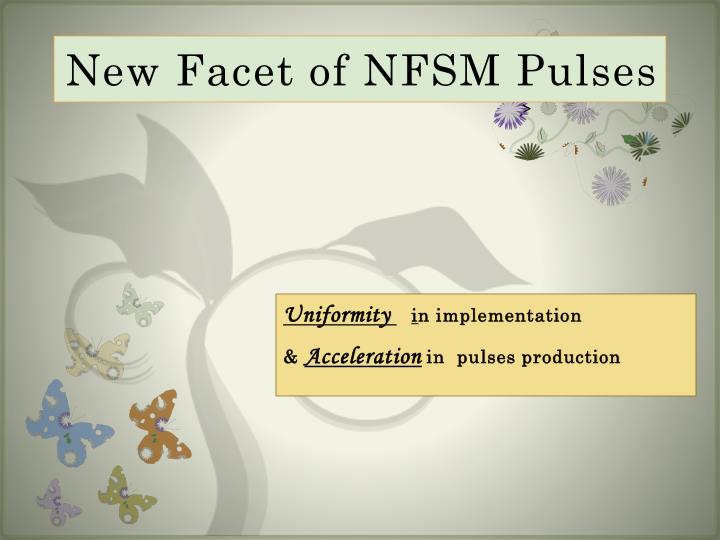 new facet of nfsm pulses
