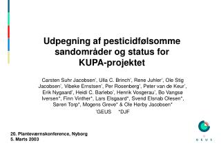 Udpegning af pesticidfølsomme sandområder og status for KUPA-projektet
