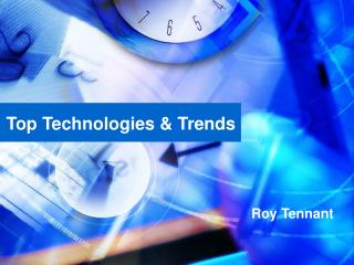 Top Technologies &amp; Trends