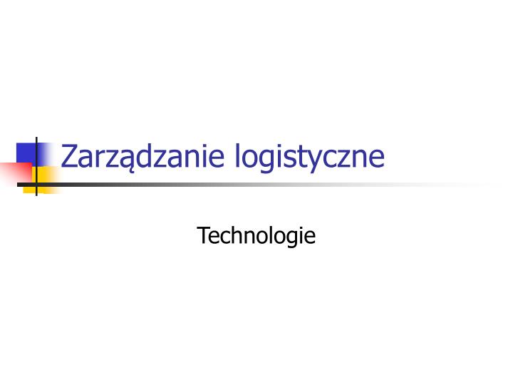 zarz dzanie logistyczne