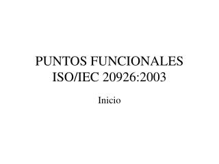 puntos funcionales iso iec 20926 2003