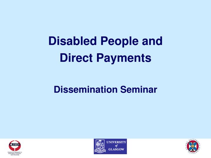 disabled people and direct payments dissemination seminar
