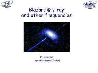 Blazars @ ? -ray and other frequencies