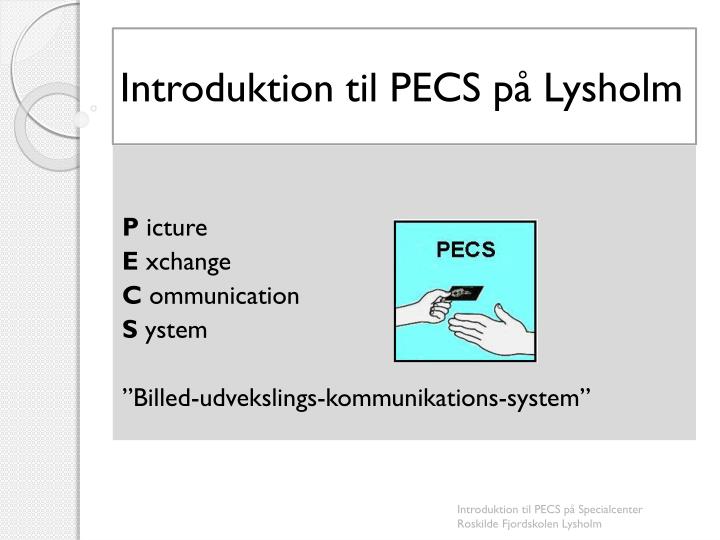 introduktion til pecs p lysholm