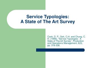 Service Typologies: A State of The Art Survey