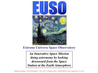 Extreme Universe Space Observatory