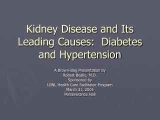 Kidney Disease and Its Leading Causes: Diabetes and Hypertension