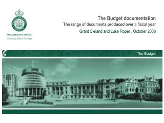 The Budget documentation The range of documents produced over a fiscal year