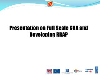 Presentation on Full Scale CRA and Developing RRAP