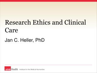 Research Ethics and Clinical Care