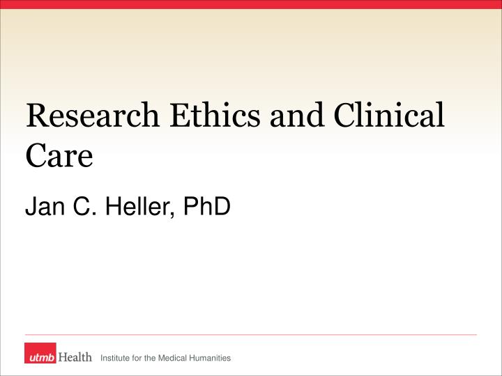 research ethics and clinical care