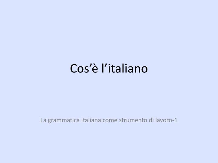 cos l italiano