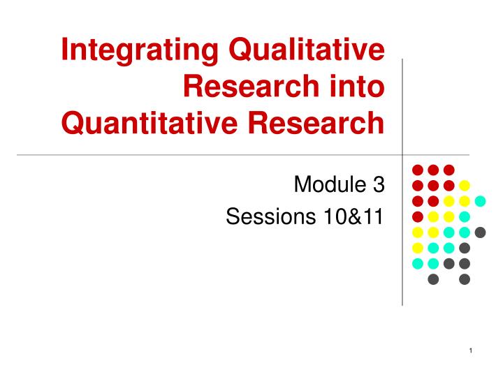 integrating qualitative research into quantitative research