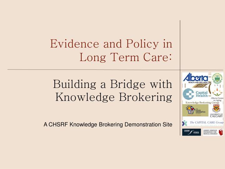 evidence and policy in long term care