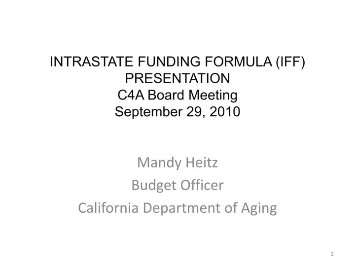 intrastate funding formula iff presentation c4a board meeting september 29 2010