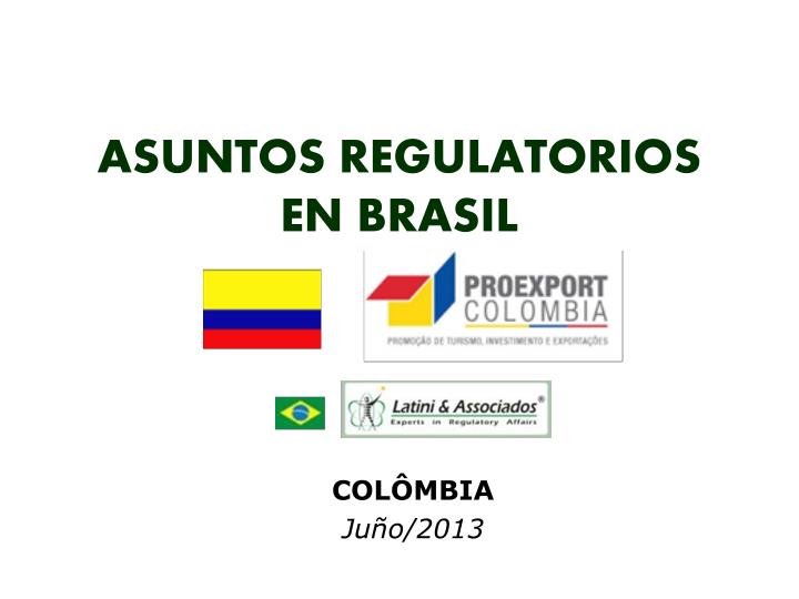 asuntos regulatorios en brasil
