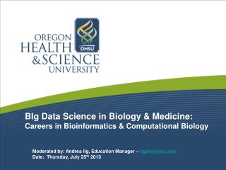 BIg Data Science in Biology &amp; Medicine: Careers in Bioinformatics &amp; Computational Biology