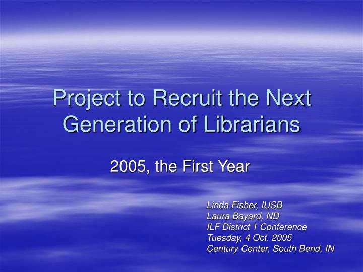 project to recruit the next generation of librarians