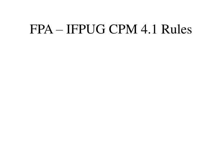 fpa ifpug cpm 4 1 rules