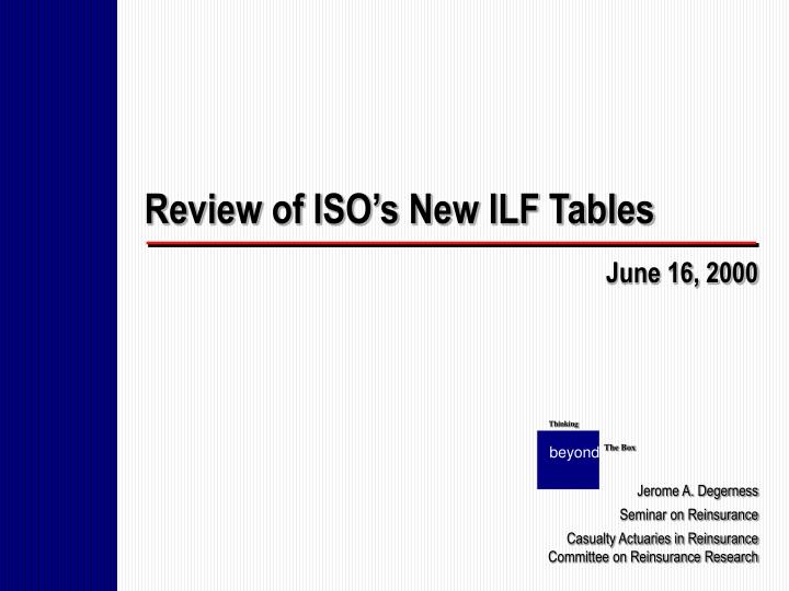 review of iso s new ilf tables