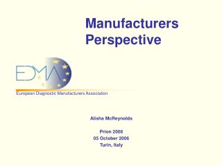 Manufacturers Perspective