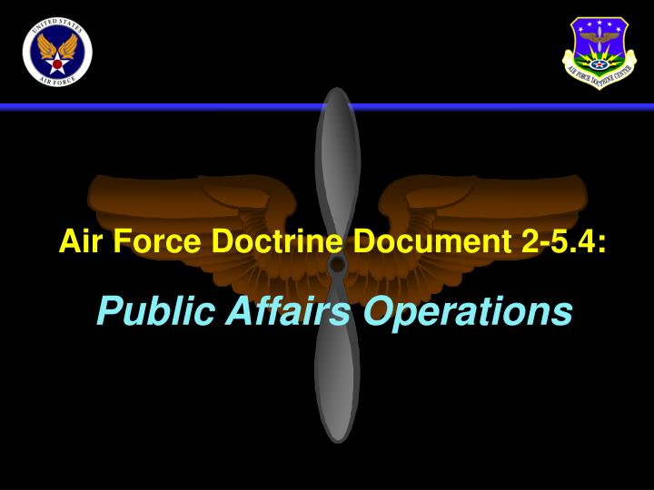 air force doctrine document 2 5 4 public affairs operations