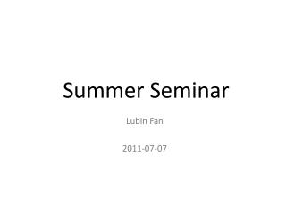 Summer Seminar