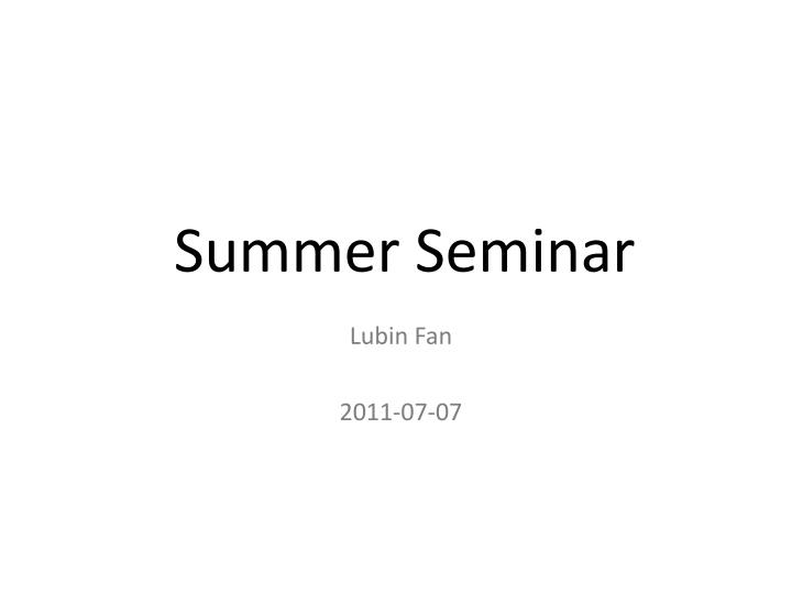 summer seminar