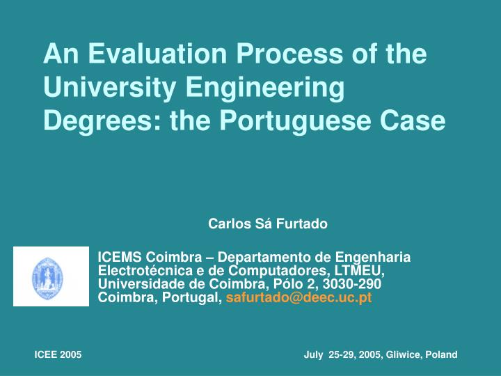 an evaluation process of the university engineering degrees the portuguese case