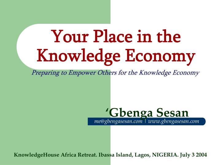 your place in the knowledge economy