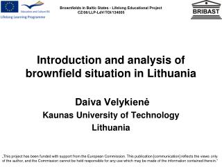 Introduction and analysis of brownfield situation in Lithuania