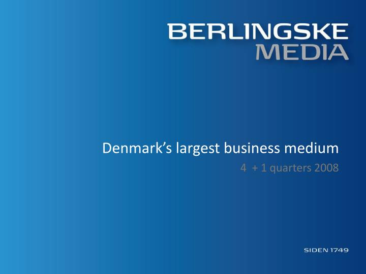 denmark s largest business medium