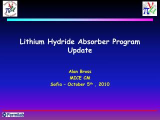 Lithium Hydride Absorber Program Update
